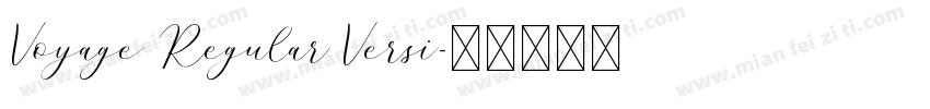 Voyage Regular Versi字体转换